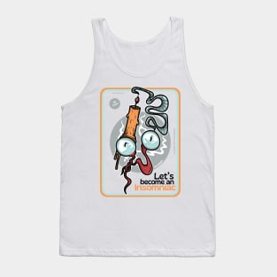 Let's become an Insomniac ver 2 Tank Top